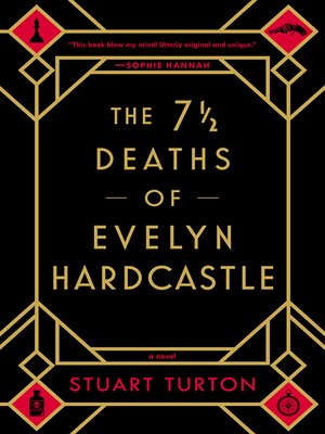 cover image of The 7 1/2 Deaths of Evelyn Hardcastle